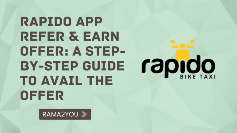 Rapido App Refer & Earn Offer: A Step-By-Step Guide To Avail The Offer